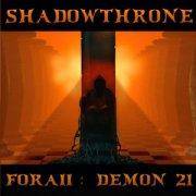 Shadowthrone (GER) : Foraii - Demon 21